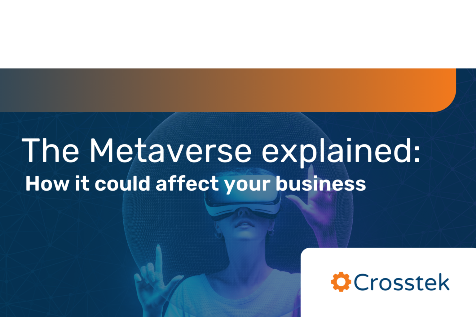 graphical thumbnail reading "the metaverse explained" and Crosstek's logo