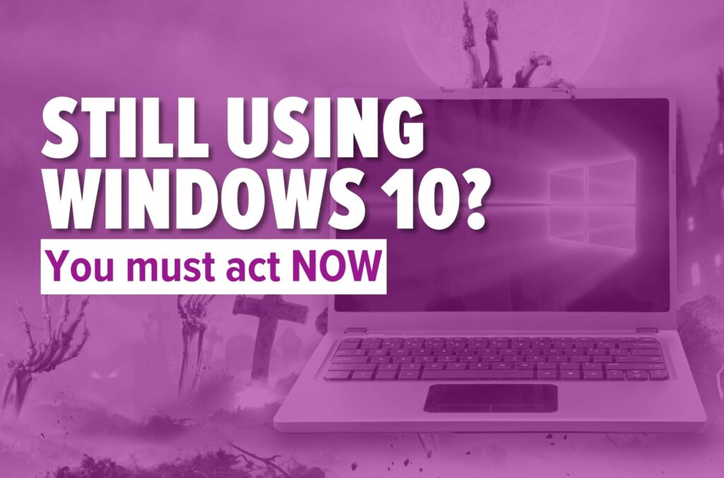 Still using Windows 10