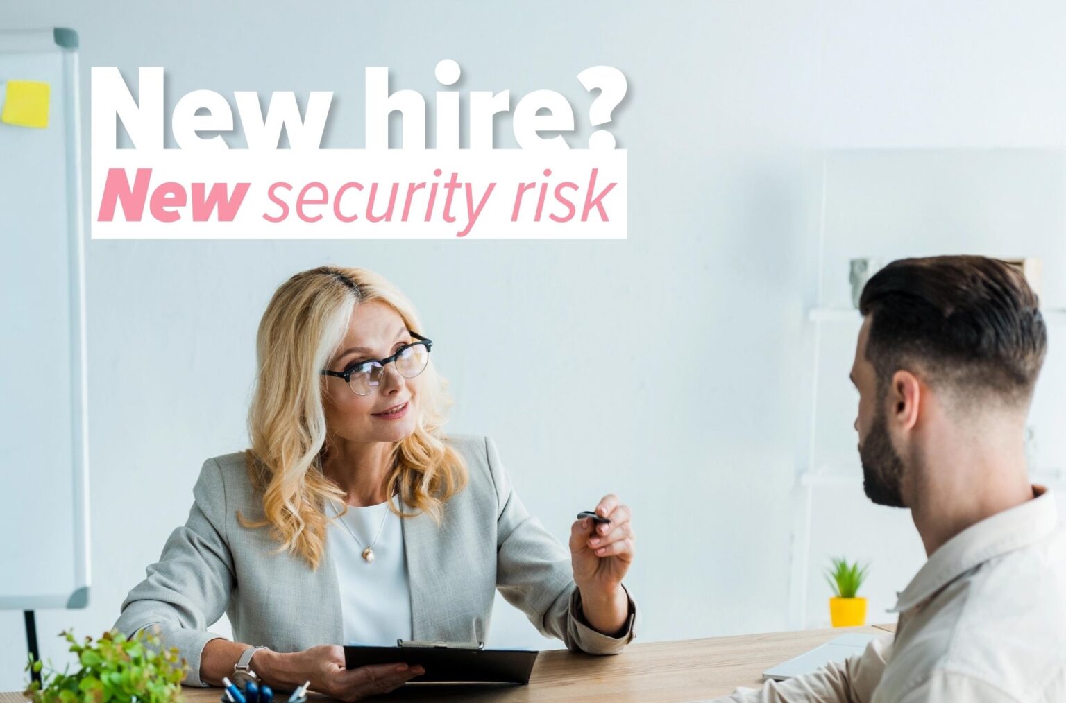 new hire, new risk